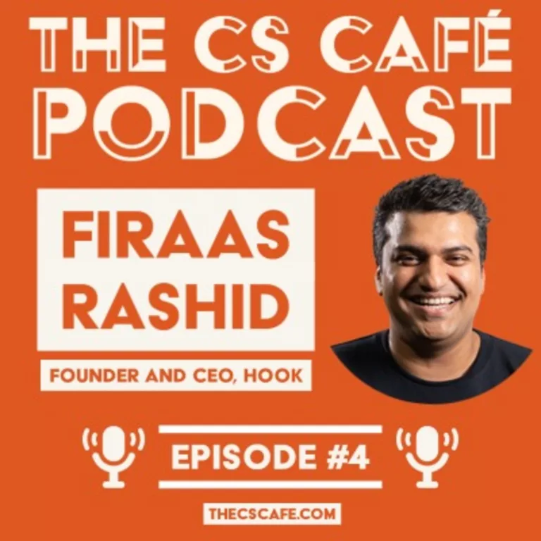 CS Café #4 – Firaas Rashid, Founder and CEO of Hook