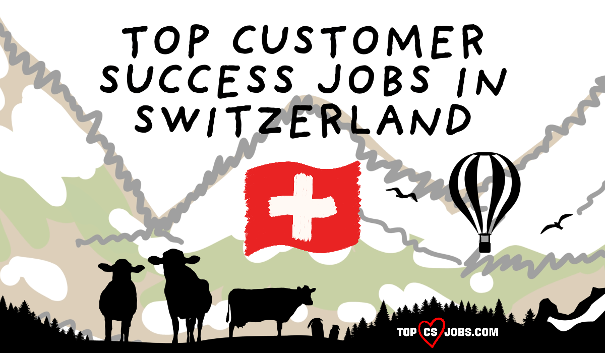 Top Customer Success jobs In Switzerland